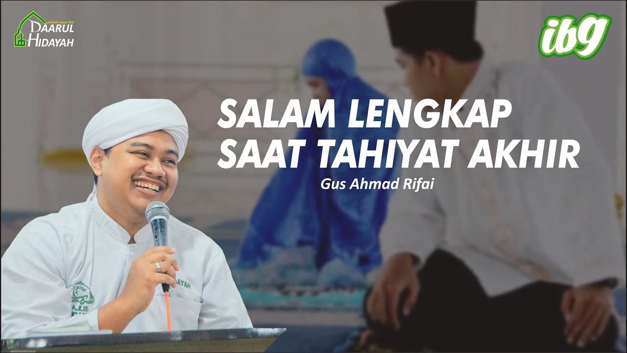 Salam Lengkap Saat Tahiyat Akhir