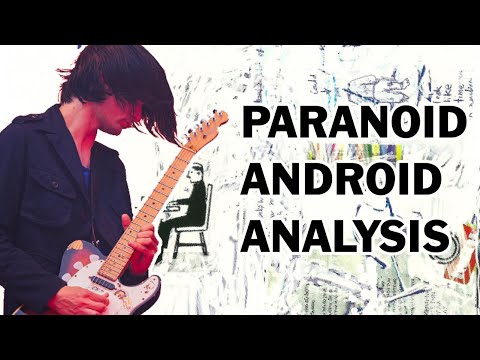 RADIOHEAD MUSICAL ANALYSIS //  Paranoid Android
