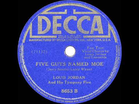 1943 HITS ARCHIVE: Five Guys Named Moe - Louis Jordan & His Tympany Five