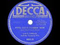 1943 HITS ARCHIVE: Five Guys Named Moe - Louis Jordan & His Tympany Five