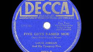 1943 HITS ARCHIVE: Five Guys Named Moe - Louis Jordan &amp; His Tympany Five