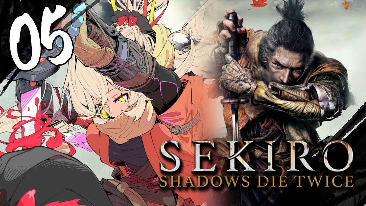 【#05 SEKIRO / 隻狼】鉄砲禁止令【ニュイ・ソシエール / にじさんじ】