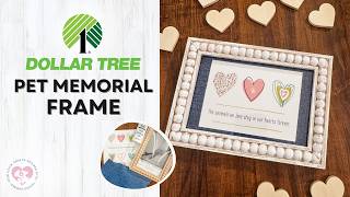 DIY Pet Memorial Frame 🐾 Dollar Tree Rainbow Bridge Keepsake