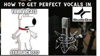 HOW TO GET PERFECT VOCALS ||  PreSonus Studio One 5 || CRYSTAL CLEAR VOCAL MIXING