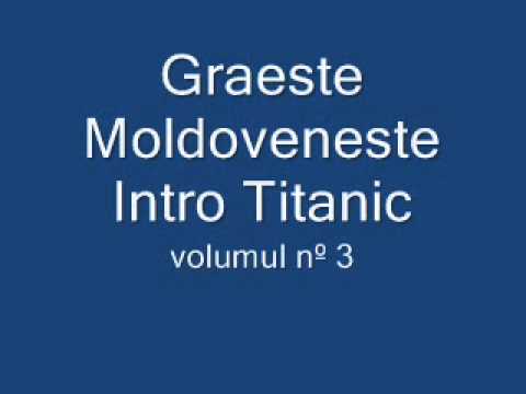 Graeste Moldoveneste - Intro Titanic