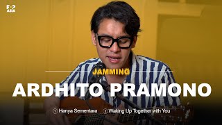 Download lagu ARDHITO PRAMONO - HANYA SEMENTARA // WAKING UP TOGETHER WITH YOU | LIVE #51 mp3