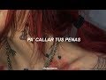 ⠀「Pa' Callar Tus Penas ; Camila Gallardo || letra」