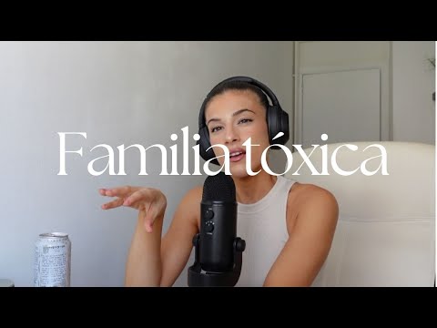 T2E27- Cómo lidiar con familiares tóxicos y storytime de un drama familiar