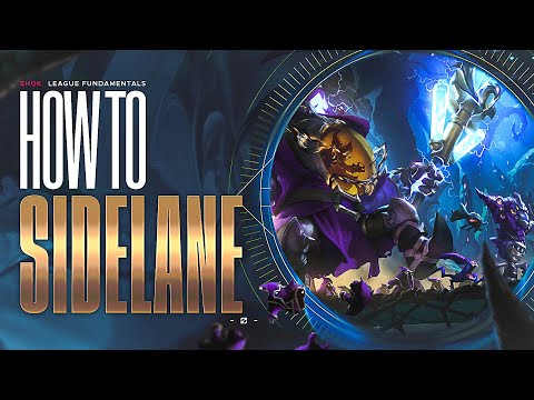 HOW TO SIDELANE - LEAGUE FUNDAMENTALS