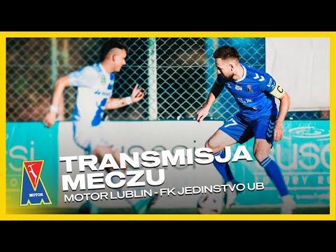 #LuBelek LIVE | SPARING: Motor Lublin - Jedinstvo Ub