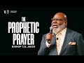 The Prophetic Prayer