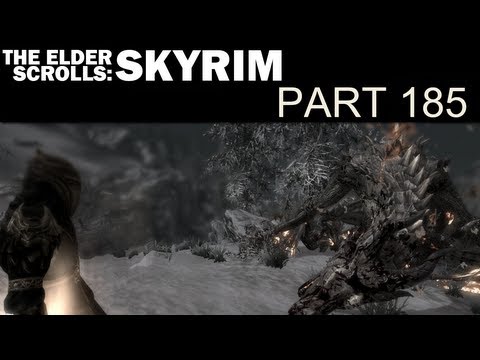 Skyrim - 185 - Unfortunate Terms (Feat. Cleansing The Stones)