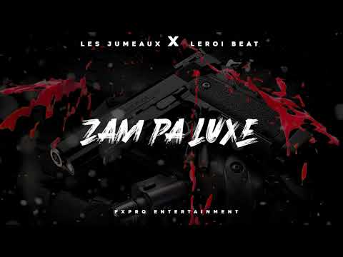 LES JUMEAUX-FT LEROI BEAT -ZAM PA LUXE