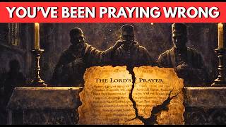 The Lord's Prayer Is Not a Prayer (It's a Set of Instructions)