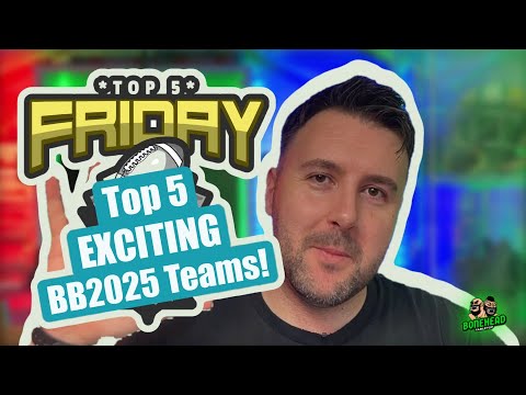 Top 5 EXCITING BB2025 Teams - Top 5 Friday