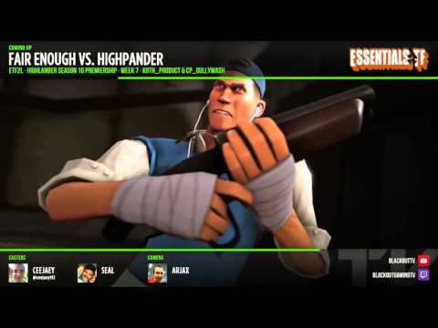 ETF2L Highlander Season 10 Week 7: Fair Enough vs. Highpander