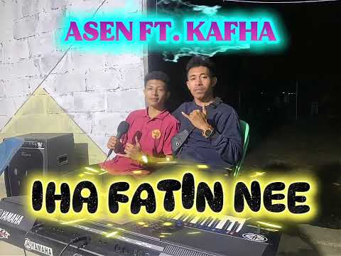 ASEN FT. KAFHA || IHA FATIN NEE || COVER
