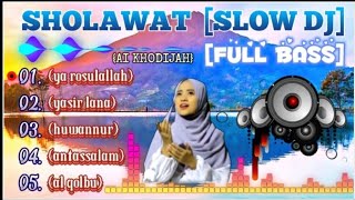 Download lagu DJ SHOLAWAT MERDU VERSI (AI-KHODIJAH) ALBUM PILIHAN TERBARU mp3