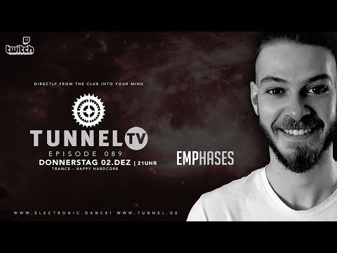 Tunnel TV ep089 w/ EMPHASES | From Trance to Happy Hardcore