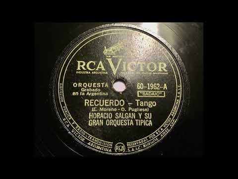 Horacio Salgan y su orquesta Tipica - Recuerdo