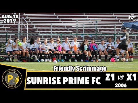 Sunrise Prime FC Z1 vs Sunrise FC X1 - Scrimmage