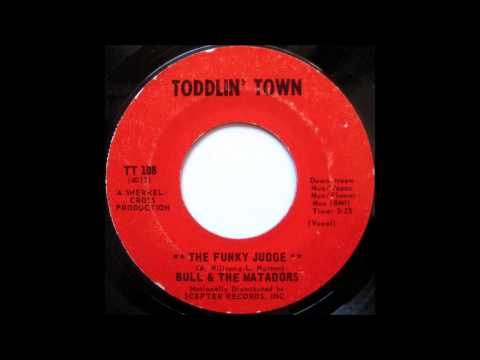 Bull & The Matadors - The Funky Judge [7"] - 1968