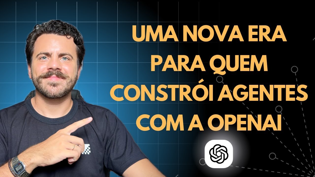 Agentes, Nova API e Novas Tools: Todas as novidades da OpenAI