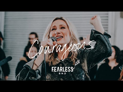 Courageous | Fearless BND | Official Music Video