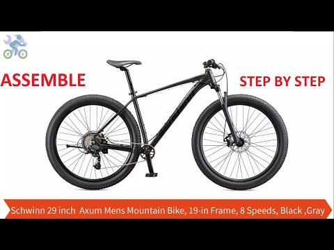 How To Assemble Schwinn 29 inch  Axum Men's Mountain Bike, 19 in Frame, 8 Speeds, Black ,Gray
