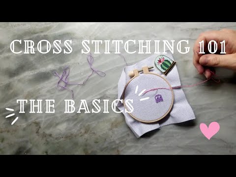 Cross Stitching 101: The Basics