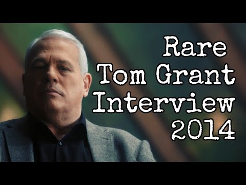 Tom Grant rare 2015 Interview