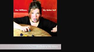 Dar Williams - So Close to My Heart