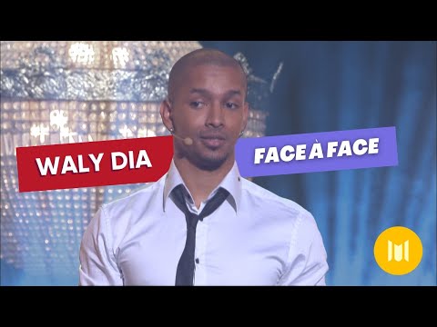 Waly Dia - Face à face (sketch)
