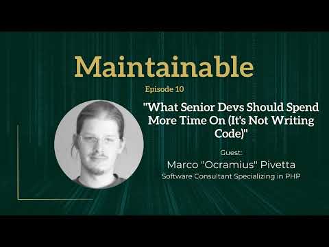 Marco "Ocramius" Pivetta: What Senior Devs Should Spend More Time On (It's Not Writing Code)