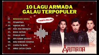 Download lagu ARMADA 'BEBASKAN DIRIKU' FULL ALBUM TERBAIK 2023 mp3