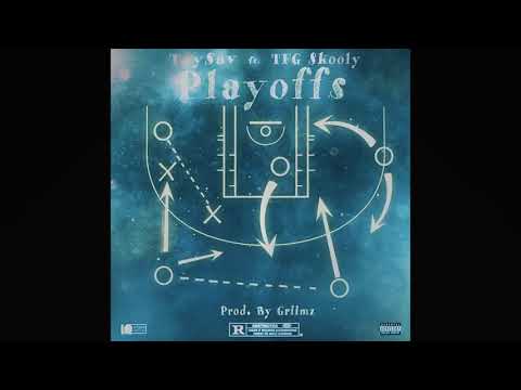 Taysav x Tfg Skooly - Playoffs [Full song] 🤤🔥