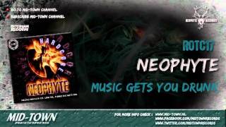 Music video thumbnail preview for NEOPHYTE - MUSIC GETS YOU DRUNK by Neophyte