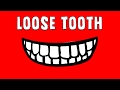 LOOSE TOOTH GREAT SONG FOR KIDS TO SING ALONG WITH
