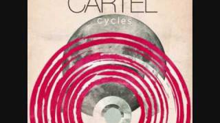 Cartel - It Still Remains