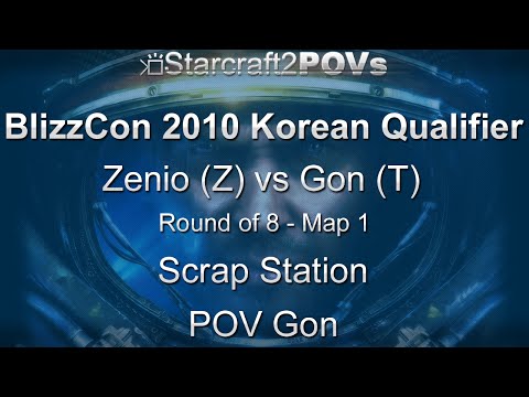 SC2 WoL - BlizzCon 2010 KR Qualifiers - Zenio vs Gon - Ro8 - Map 1 - Scrap Station - Gon
