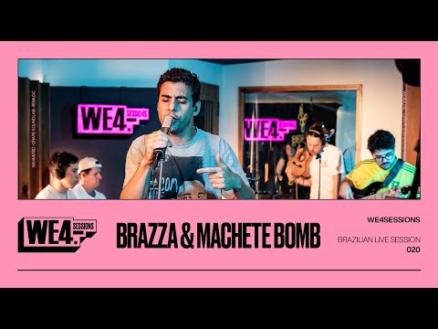 Brazza & Machete Bomb: WE4Sessions