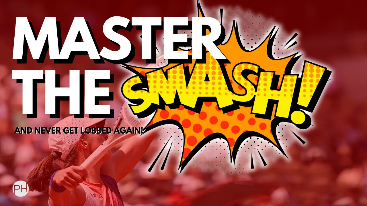 How to Hit a Killer Smash: 5 Essential Techniques | Tennis Coaching | Ph Tennis