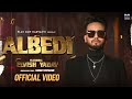 Elvish Yadav - Albedi (Music video) Sangam Vigyaanik | Anshul Garg