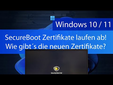 Windows 10 & 11 - SecureBoot Zertifikate laufen 2026 aus - Die Folgen und wie ihr diese vermeidet.