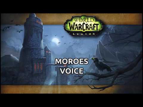 Moroes - Voice Over Return to Karazhan