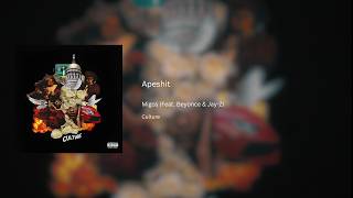 APESHIT (Migos X Beyoncé Version) [Feat. Jay-Z]