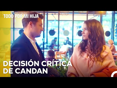 Oferta De Murat Que Pone Candan En Una Situación Difícil - Todo Por Mi Hija Capitulo 52