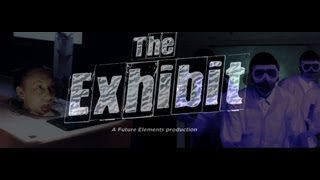 The Exhibit ft @DontJealousMe [Breakin&#39; Convention Future Elements 2013 music video] by Upshot Films