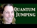 Quantum Jumping 