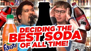 BEST Soda of All Time Tournament Showdown! - Funhaus Podcast
